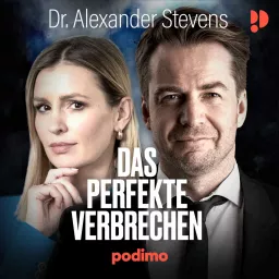 Dr. Alexander Stevens – Das perfekte Verbrechen Podcast artwork