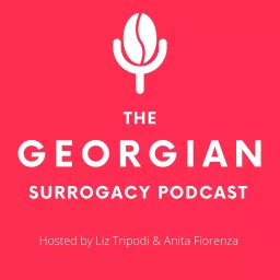 The Georgian Surrogacy Podcast artwork