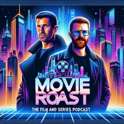 Movie Roast Podcast artwork