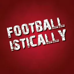 Footballistically Arsenal Podcast artwork
