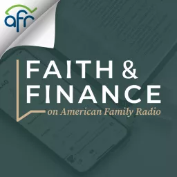 Faith & Finance on American Family Radio