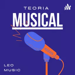 TEORIA MUSICAL / LEO MUSIC Podcast artwork