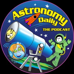 Astronomy Daily - The Podcast artwork