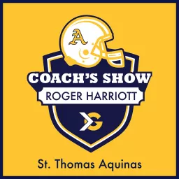 St. Thomas Aquinas Football Coach's Show Podcast artwork