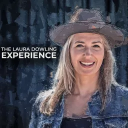 The Laura Dowling Experience Podcast artwork