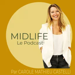 MIDLIFE Le Podcast artwork