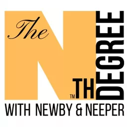 The Nth Degree with Newby & Neeper Podcast artwork