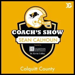 Colquitt County Football Coach's Show Podcast artwork