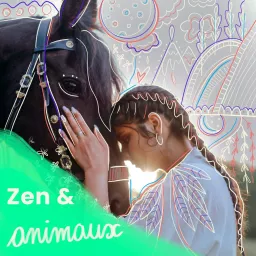 Zen & Animaux Podcast artwork