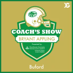 Buford Football Coach's Show Podcast artwork