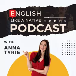 English Like A Native Podcast artwork