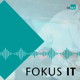 Fokus IT! Der CONET Podcast