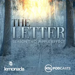 The Letter Season 2: Ripple Effect Podcast artwork