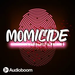 Momicide Podcast artwork