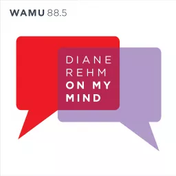 Diane Rehm: On My Mind Podcast artwork