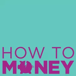 How To Money Podcast artwork
