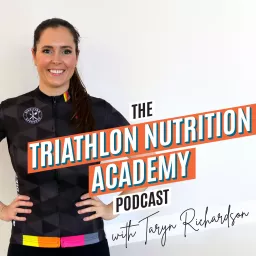 Triathlon Nutrition Academy Podcast artwork