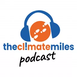 The Climate Miles Podcast artwork