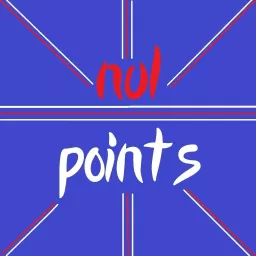 Nul Points: A Eurovision Fan Podcast artwork