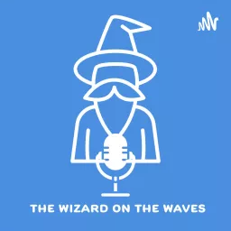 The Wizard On The Waves NOLA Podcast artwork