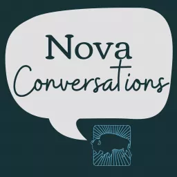 Nova Conversations Podcast artwork