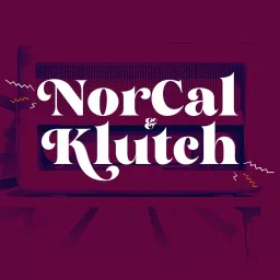 NorCal and Klutch Podcast artwork