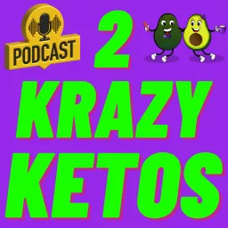 2 Krazy Ketos Podcast artwork