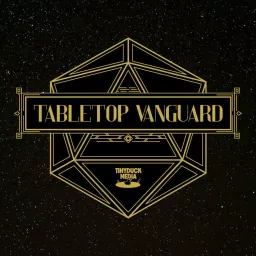 Tabletop Vanguard Podcast artwork