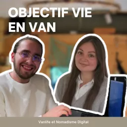 Objectif Vie En Van Podcast artwork
