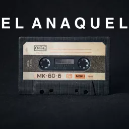 El Anaquel - Podcast sobre Literatura y Libros