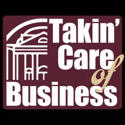 Takin' Care of Business Podcast artwork