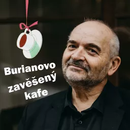 Burianovo zavěšený kafe