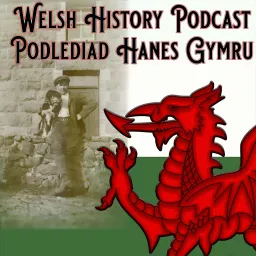 Welsh History Podcast artwork