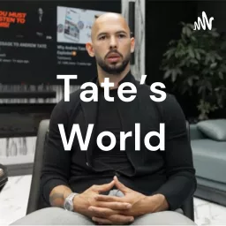 Tate's World Podcast artwork