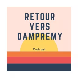 Retour Vers Dampremy Podcast artwork