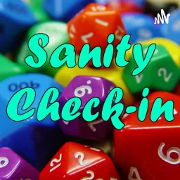 Sanity Check-in Podcast artwork