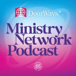 DoorWays® Ministry Network Podcast artwork