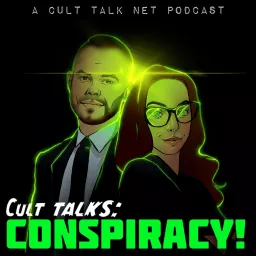 Cult Talks: Conspiracy! Podcast artwork