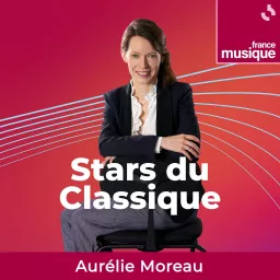 Stars du classique Podcast artwork