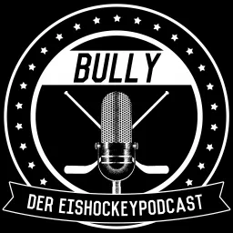 Bully - Der Eishockeypodcast artwork