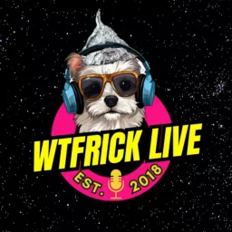 WTFrick LIVE Podcast artwork