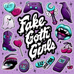 Fake Goth Girls Podcast artwork