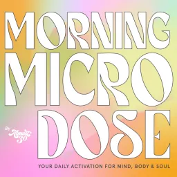 Morning Microdose Podcast artwork