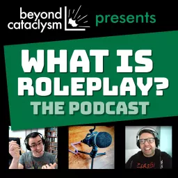 What Is Roleplay? Podcast artwork