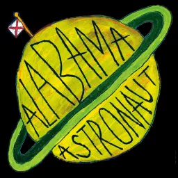 Alabama Astronaut Podcast artwork