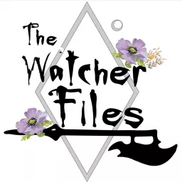 The Watcher Files Podcast artwork