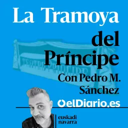 La Tramoya del Príncipe Podcast artwork