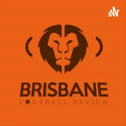 Brisbane Football Review Podcast artwork