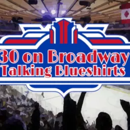 30 on Broadway: Talking Blueshirts Podcast artwork