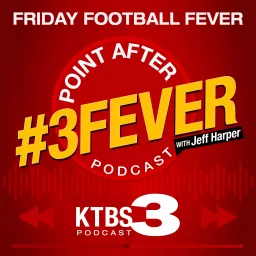 KTBS: #3Fever Point-After Podcast artwork